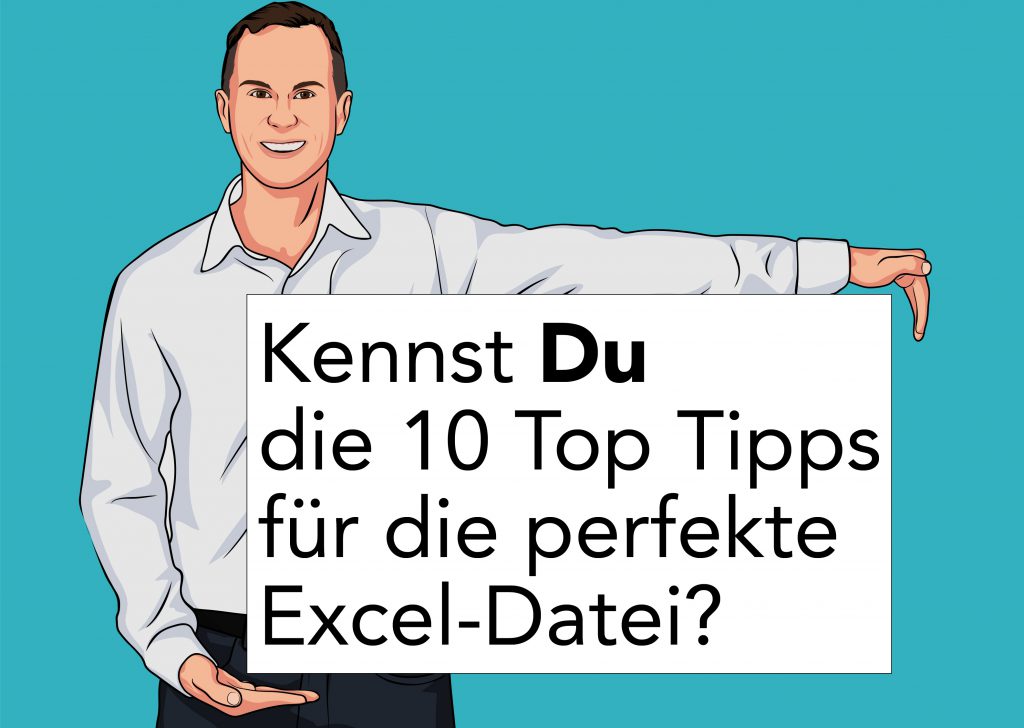 10 Top Tipps für die perfekte Excel Datei